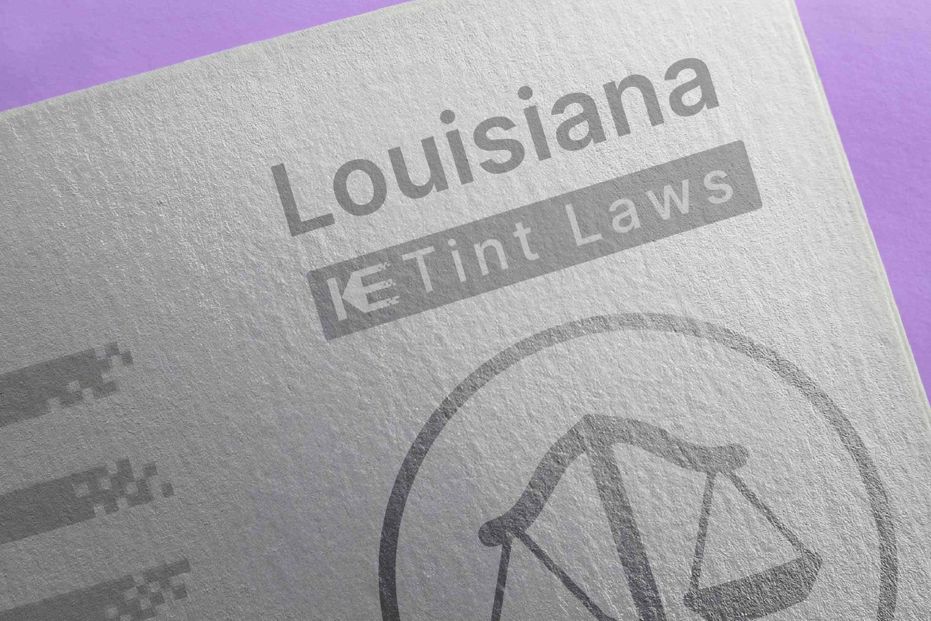 Window Tint Law Guide for Louisiana