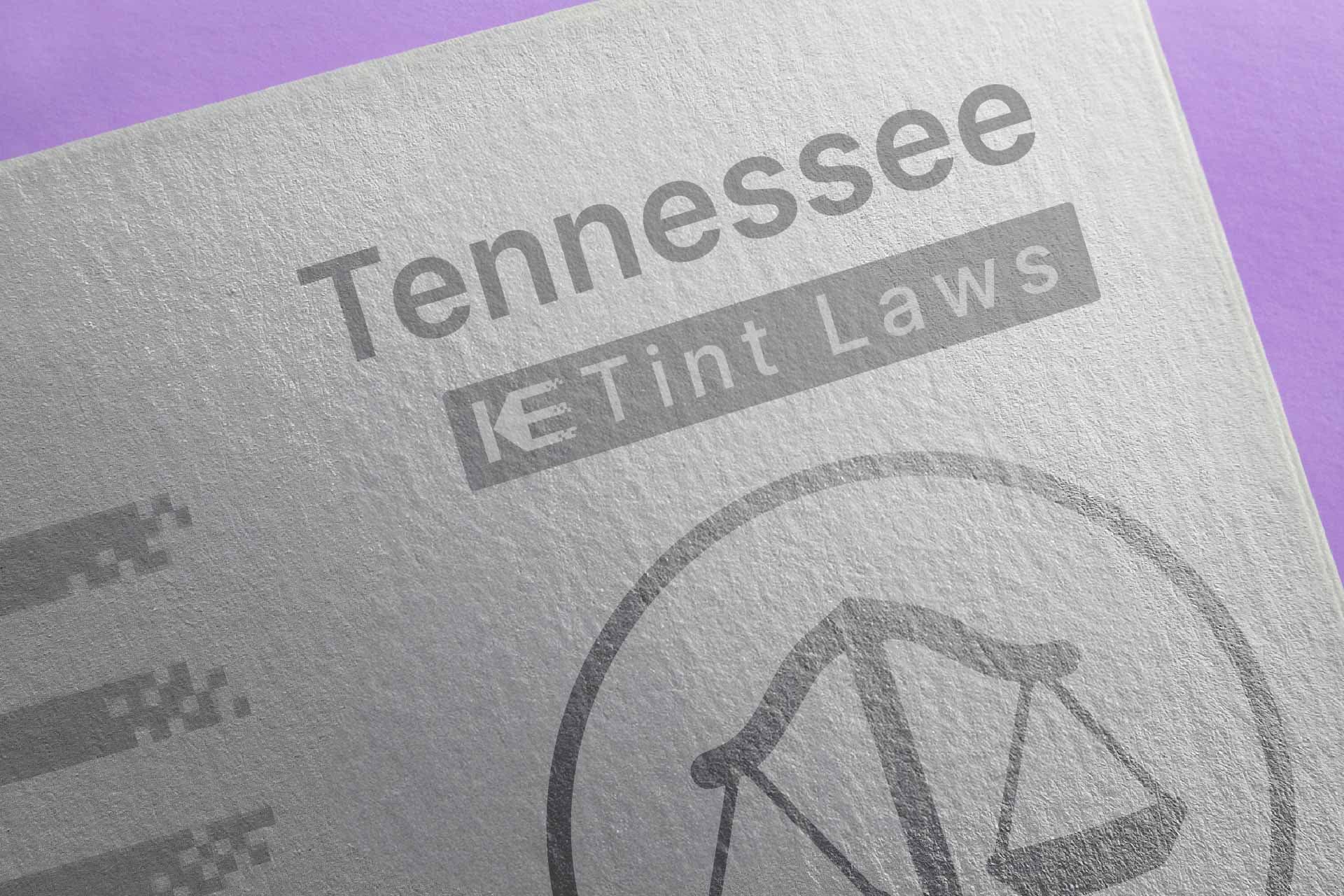 Window Tint Law Guide for Tennessee