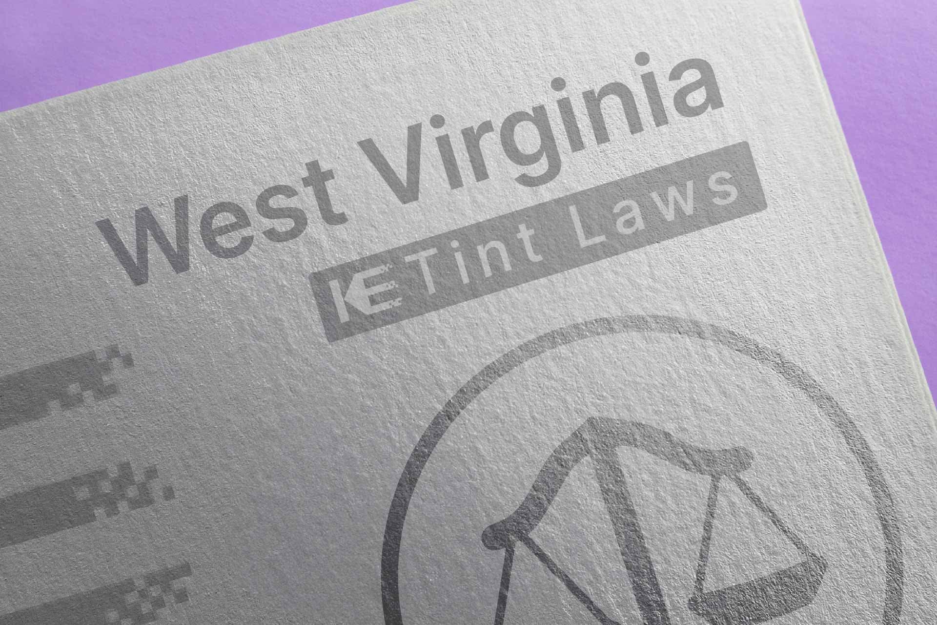 Window Tint Law Guide for West Virginia