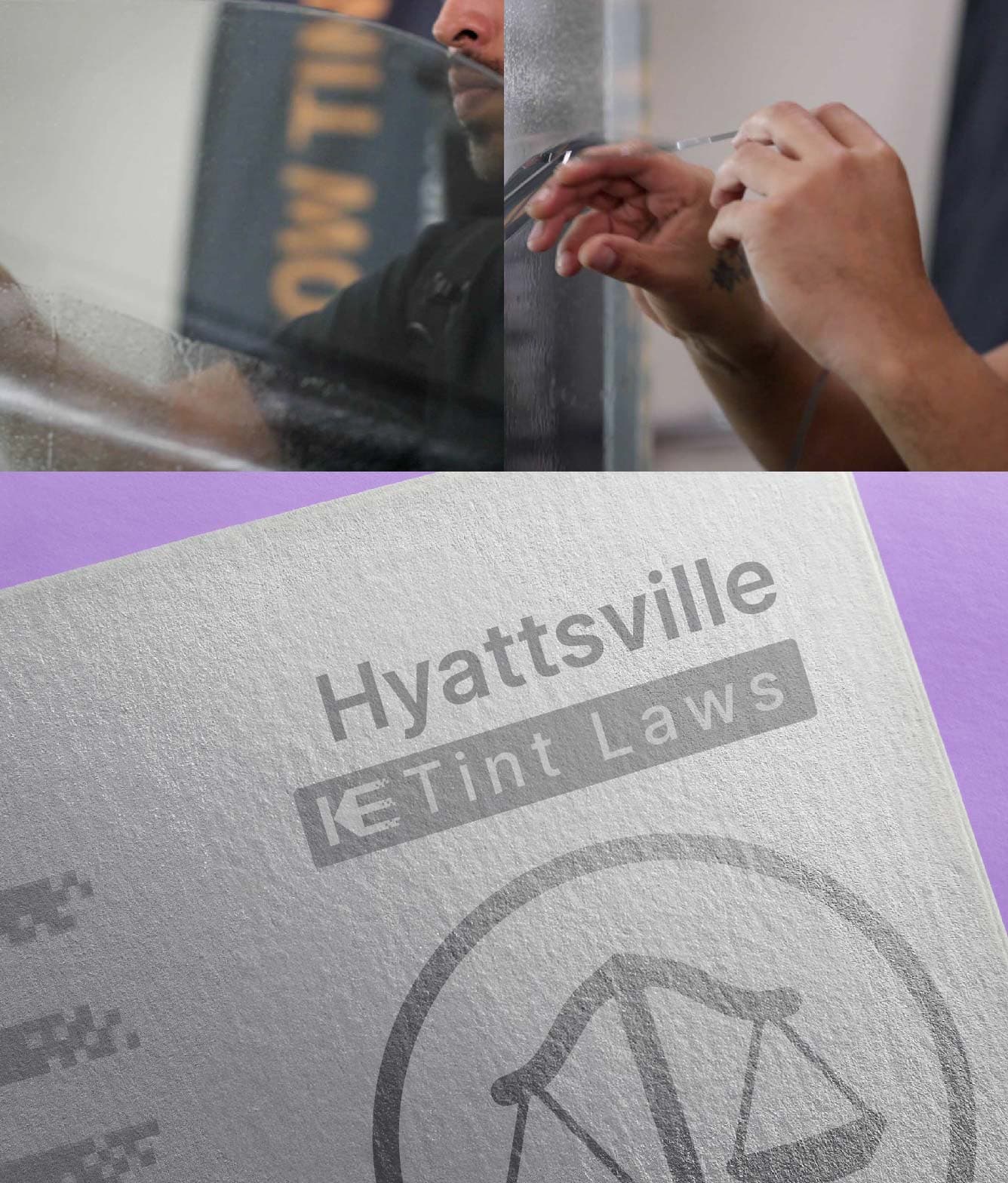 Window Tint Law Guide for Hyattsville Maryland