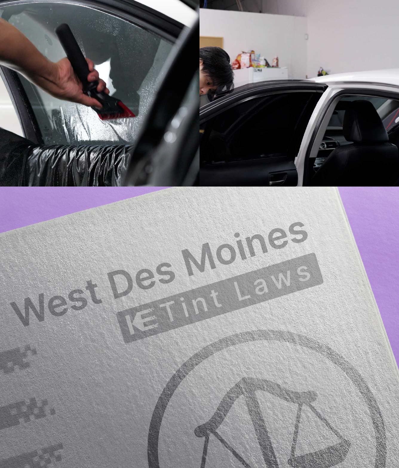 Window Tint Law Guide for West Des Moines Iowa