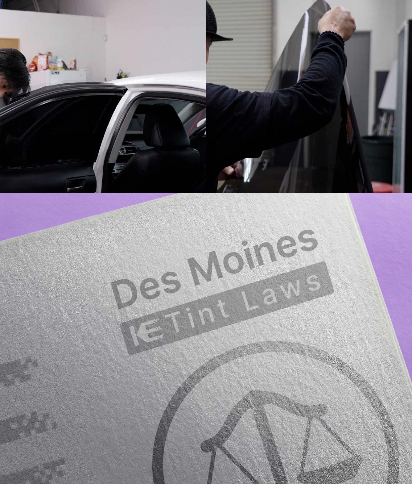 Window Tint Law Guide for Des Moines Iowa