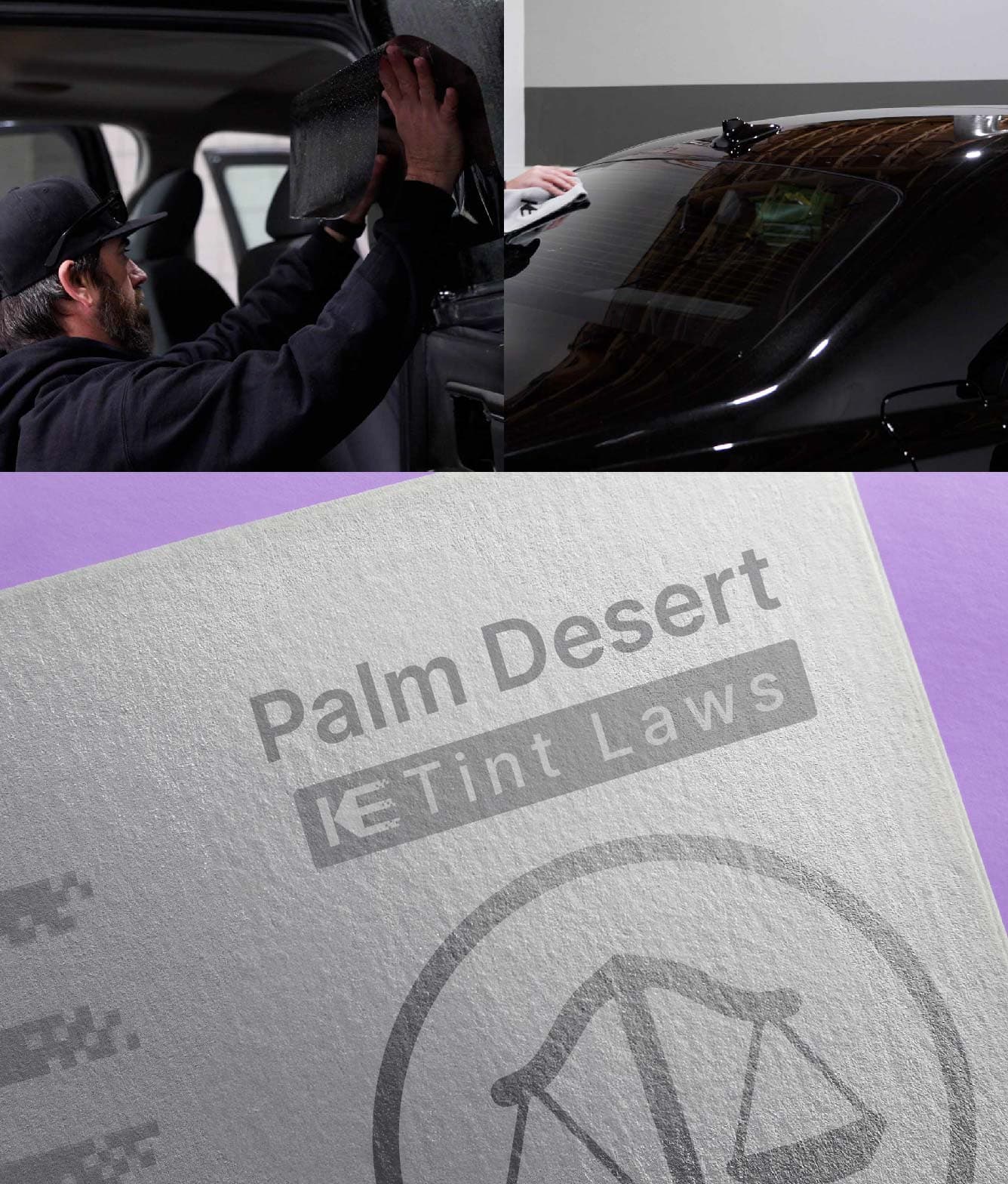 Window Tint Law Guide for Palm Desert California