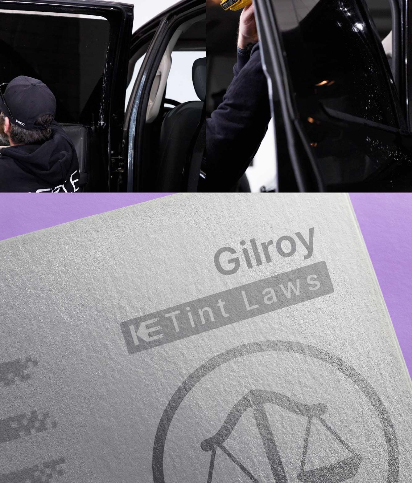 Window Tint Law Guide for Gilroy California