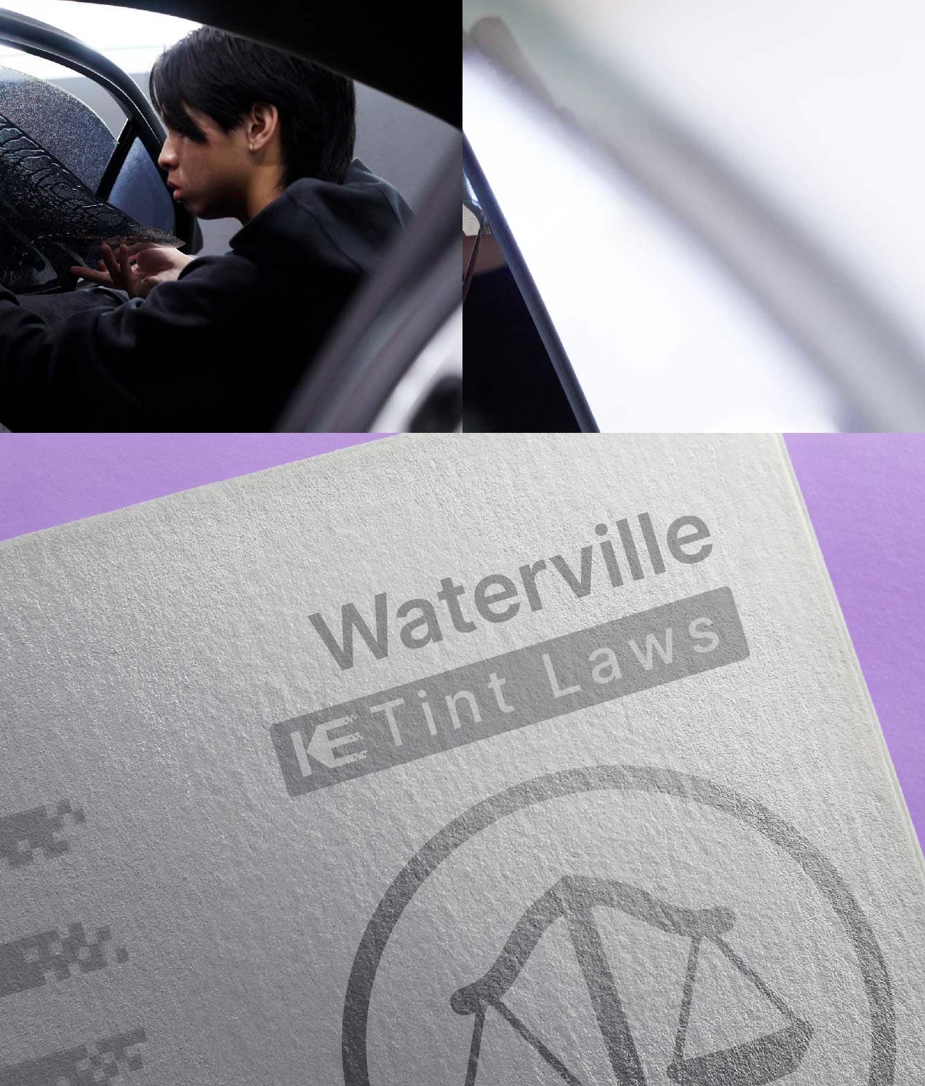 Window Tint Law Guide for Waterville Maine
